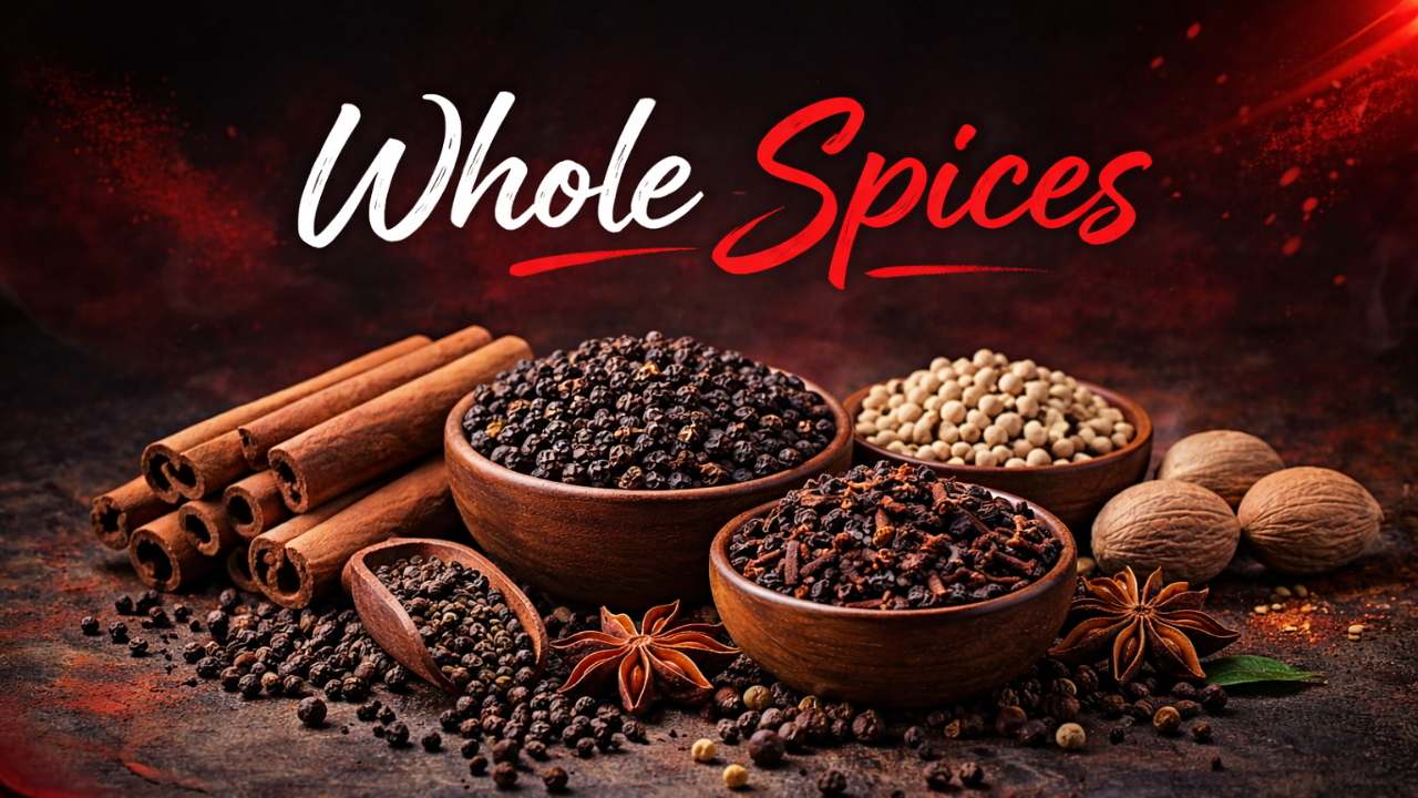 Whole Spices